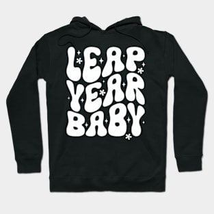 Funny Leap Year Baby Born On February 29 Leap Day Birthday Hoodie